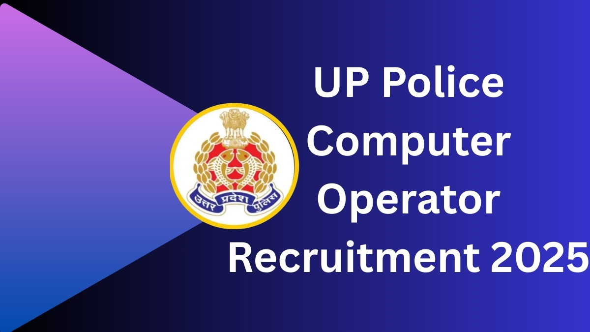 UP Police Computer Operator Recruitment 2025