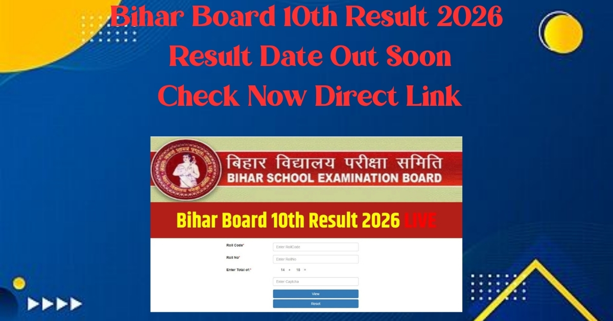 Bihar Board 10th Result 2026 Result Date