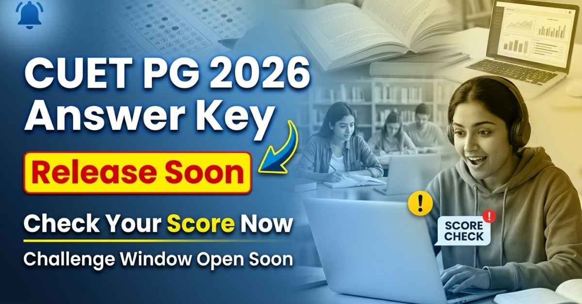 CUET PG 2026 Answer Key Release