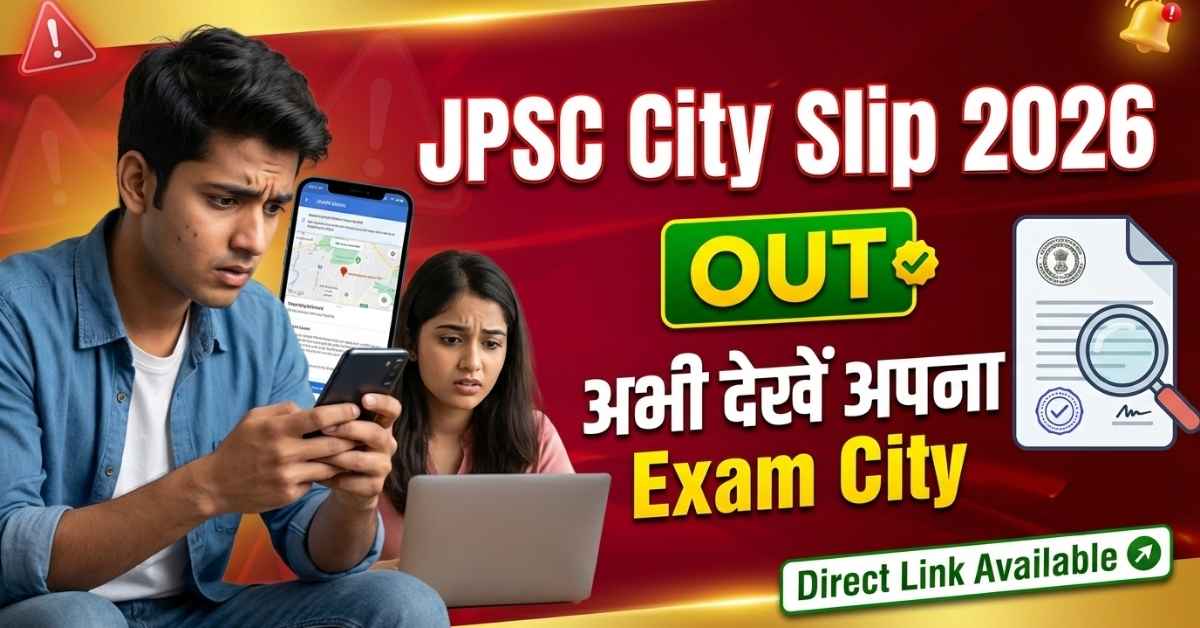 JPSC City Intimation Slip 2026