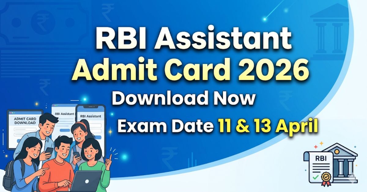 RBI Assistant Prelims Admit Card 2026