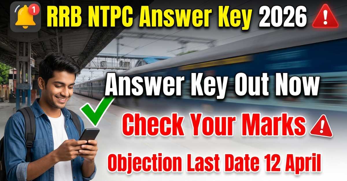 RRB NTPC Answer Key 2026