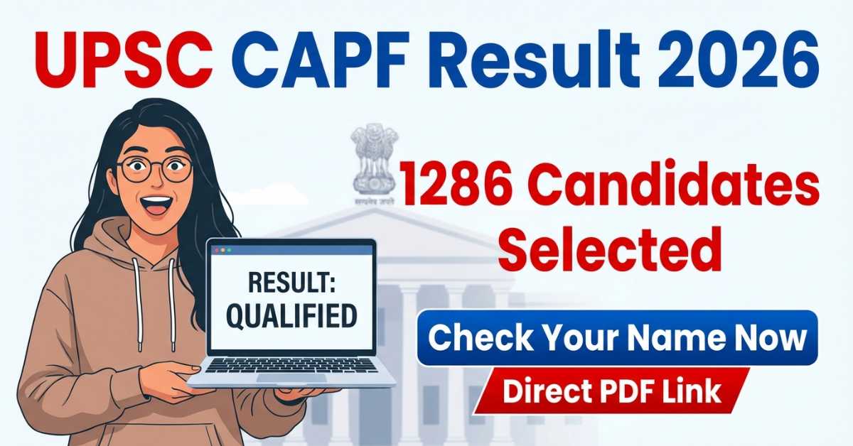 UPSC CAPF Result 2026