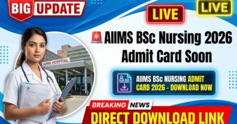 AIIMS BSc Nursing Admit Card 2026