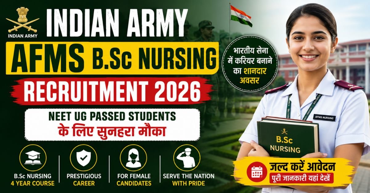 AFMS BSc Nursing Recruitment 2026