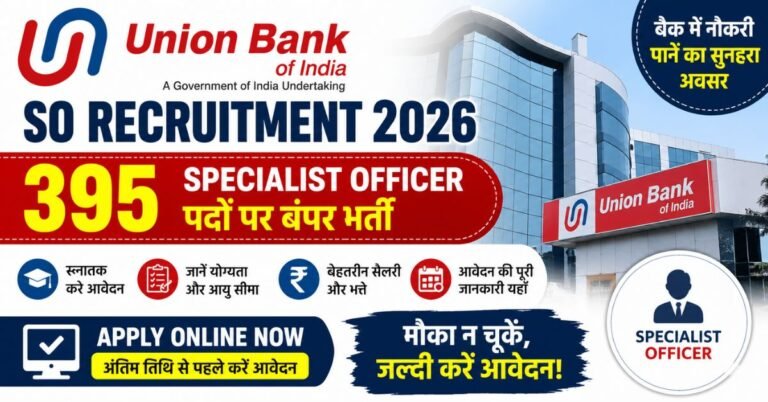Union Bank of India SO Recruitment 2026